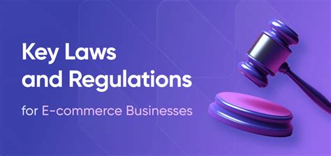 e commerce laws and regulations.